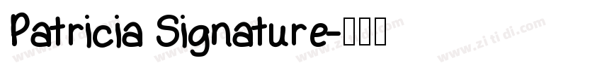 Patricia Signature字体转换
